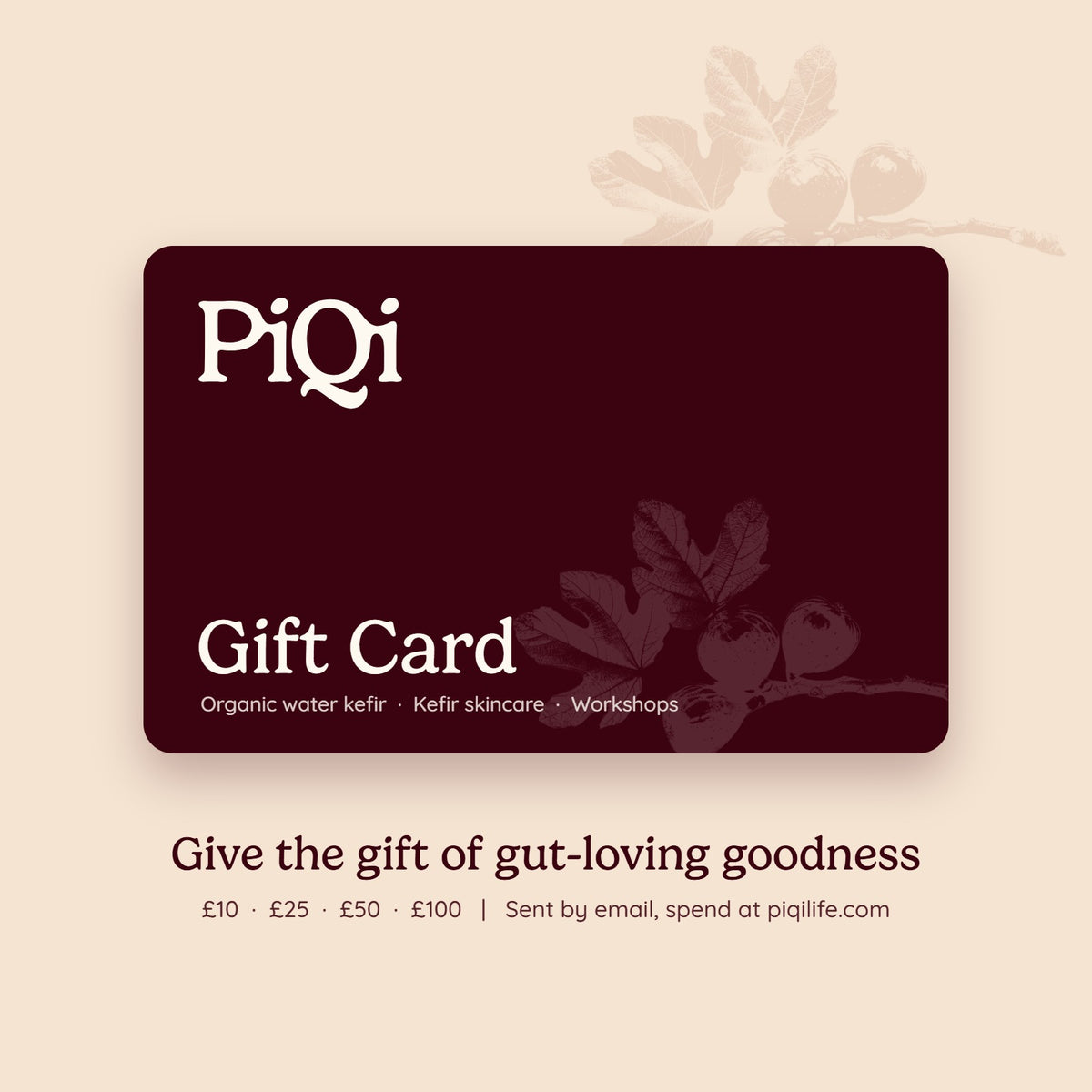 PiQi gift card for organic water kefir, kefir skincare and fermentation workshops